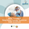 QCHP Prometric Respiratory Therapy Technician Exam Questions